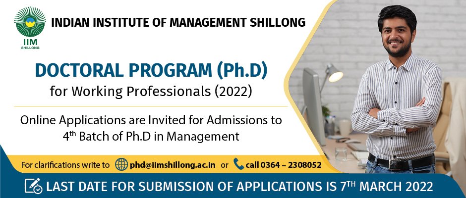 IIMShillong's tweet photo. #IIMShillong announces online applications for its Doctoral program, PhD for Working Professionals. Interested candidates can apply on or before 7th March 2022. For details : https://t.co/eDJzWAfCAS
#IIM #Research #PhD #WorkingExecutives https://t.co/OscZ5qY28V