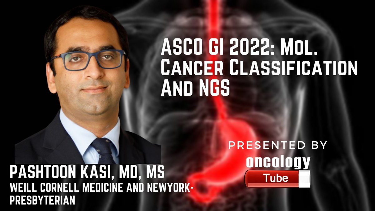 oncologytube's tweet photo. Mol. Cancer Classification And NGS Pashtoon Kasi, MD @pashtoonkasi @WeillCornell @nyphopital @WCM_MeyerCancer @WCMEnglanderIPM #ASCOGI22 #GI22
https://t.co/g2e2Z7G34Y https://t.co/IUpzbpqr1h