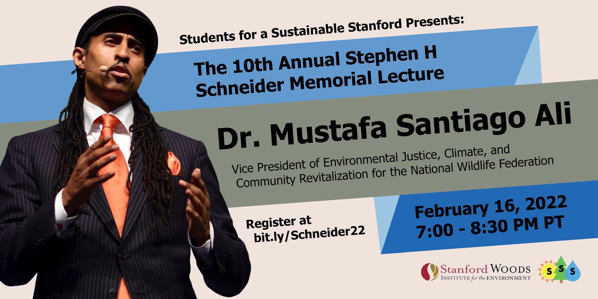SSS (@stanfordsust) on Twitter photo Join Students for a Sustainable Stanford as we host the 10th annual Stephen H. Schneider Lecture, featuring world-renowned environmental justice leader Dr. Mustafa Santiago Ali (<a href="/EJinAction/">Dr. Mustafa Santiago Ali 🤙🏾✊🏾</a>)
FEB 16, 7-8 PM PST. Open to all. Hybrid and virtual!
RSVP here: bit.ly/Schneider22 Join Students for a Sustainable Stanford as we host the 10th annual Stephen H. Schneider Lecture, featuring world-renowned environmental justice leader Dr. Mustafa Santiago Ali (<a href="/EJinAction/">Dr. Mustafa Santiago Ali 🤙🏾✊🏾</a>)
FEB 16, 7-8 PM PST. Open to all. Hybrid and virtual!
RSVP here: bit.ly/Schneider22