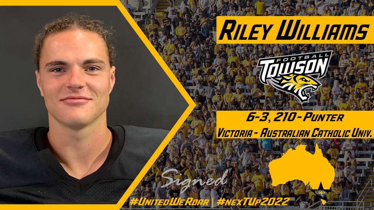 SIGNED🖊️🇦🇺 Welcome Riley Williams to the Towson football family! 🐅 #UnitedWeRoar | #nexTUp2022 | #NSD22