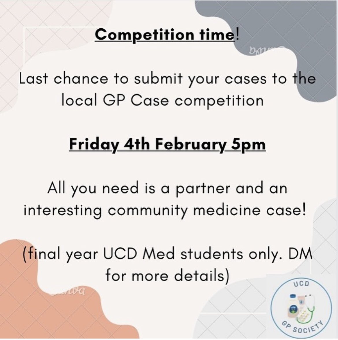 🚨 Last chance to submit your GP case for a chance to represent UCD at the ROI RCGP Case Competition 🚨
Every year medical schools from across the country come to compete and present GP cases. UCD has had a fantastic track record so far. Let’s keep it up! 💪 🤞