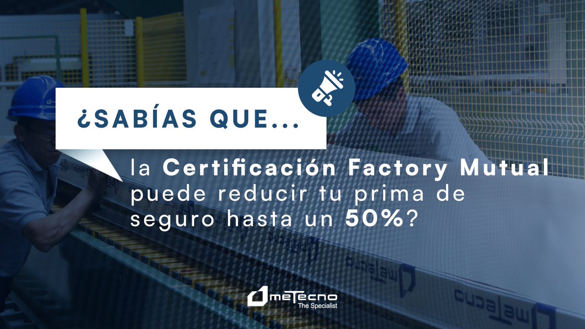 Metecno's tweet photo. #FactoryMutual es la certificación internacional que te permite garantizar un comportamiento eficiente en caso de #fuego, para así reducir la prima de tu #seguro. Conoce toda la información en: https://t.co/lXxRyB2eeB. https://t.co/1cW3XebDyJ