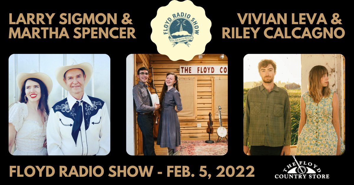 The Unique Sounds of the Mountains! Larry Sigmon &amp; Martha Spencer will be joining us for a very special Floyd Radio Show on February 5. Hosted by Andrew Small &amp; Ashlee Watkins and also featuring Vivian Leva &amp; Riley Calcagno. floydcountrystore.com/event/floyd-ra…