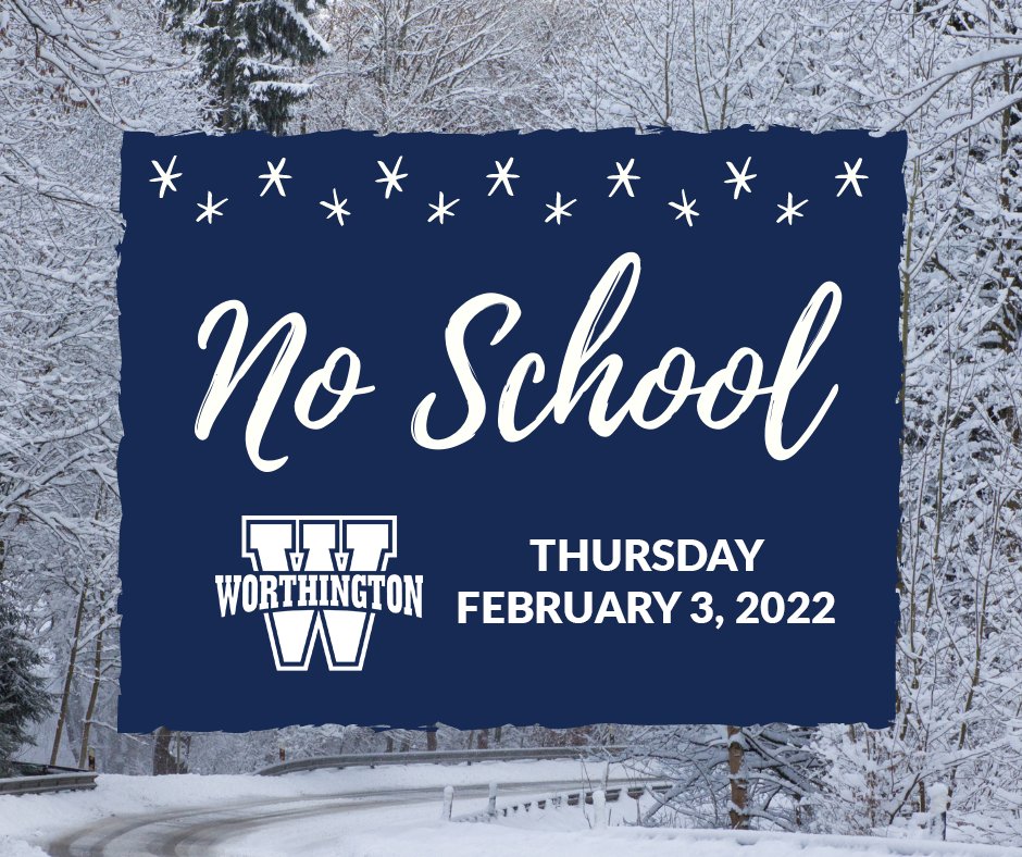 TBowers3's tweet photo. Please be advised that @wcsdistrict will be closed tomorrow, February 3rd, 2022, due to impending inclement weather. All after school activities are also cancelled. Please be safe. #ItsWorthIt https://t.co/Ud1773NoWj