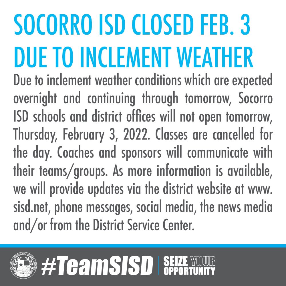 SocorroISD's tweet photo. Inclement Weather Update https://t.co/Gg4YxkBtHW
