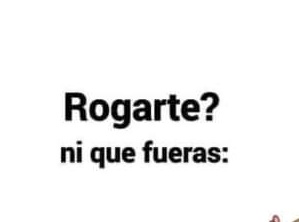 CazadoraJ1's tweet photo. A ver pongan su "Rogarte? Ni que fueras:"  ~ 👀✨🌹🖤❤️
Se vale, artistas, personajes 2D, anime, reales, actores , cantantes etc.~ https://t.co/Lv6zhYWjvU
