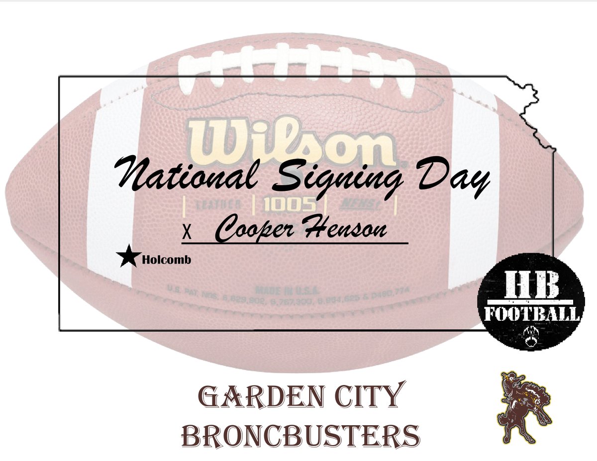 Congratulations to Cooper Henson of Holcomb High School on signing his National Letter of Intent to play at Garden City Community College.

<a href="/coop_henson/">Cooper McGraw Henson</a> <a href="/GCCC_FOOTBALL/">Broncbuster Football</a> <a href="/ThomasMinnick7/">Thomas Minnick</a> <a href="/GioPerezChavoya/">CoachGio</a> <a href="/HolcombFootball/">HOLCOMB Football</a>