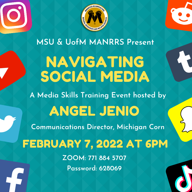MANRRSMSU's tweet photo. Hello MANRRS Fam! 
Join the #MSU and #UofM MANRRS chapters on February 7 at 6 PM for a virtual Media Skills Training Session with Angel Jenio, Communications Director at Michigan Corn, and learn how to use your social media presence effectively!
We look forward to seeing you!💚 https://t.co/wzZWAloQ6g