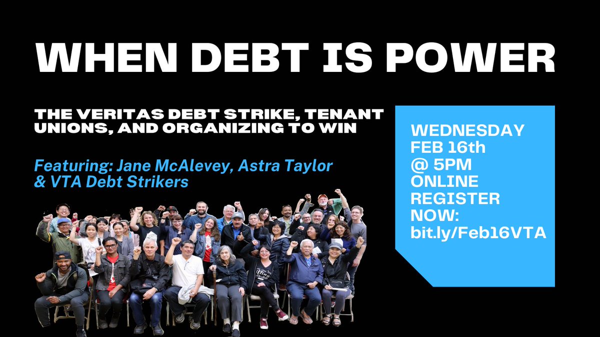 STRIKE WIN!! Join us & @stopevictions for a lively panel on the debt strike that forced SF’s largest landlord to cancel COVID rent debt. Ft. Jane McAlevey @rsgexp, Astra Taylor @astradisastra, Bertha Perez @AFSCMELocal3299, Veritas Tenant Assoc. strikers Juana May & Maria Toriche