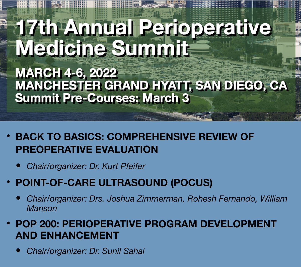 #Periop2022 @PeriopSummit is INPERSON in San Diego Start the Summit off with these precourses on March 3rd! @KurtPfeifer @Periop_Echo @DrSunilKSahai @WilliamMansonMD @RoheshF spaqi.org/2022/index.php