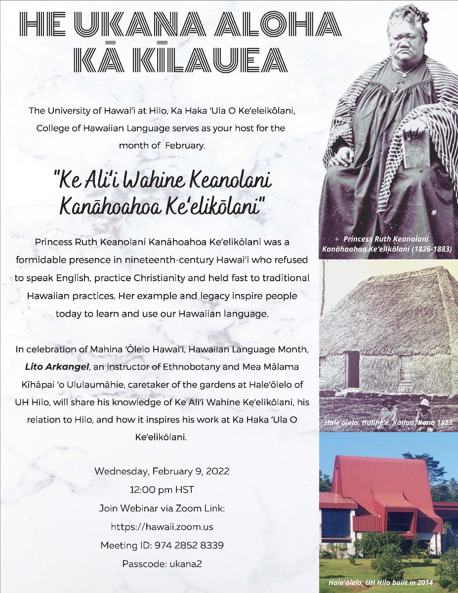 University of Hawaii System (@uhawaiinews) on Twitter photo 🗓️ Tune in! Happening Wednesday, February 9 at 12pm, <a href="/UHHilo/">University of Hawaii at Hilo</a> will be hosting the next He Ukana Kā Kīlauea webinar - Ke Aliʻi Wahine Keanolani Kanāhoahoa Keʻelikōlani presented by Lito Arkangel ➡️ bit.ly/3r8v1Ww 🗓️ Tune in! Happening Wednesday, February 9 at 12pm, <a href="/UHHilo/">University of Hawaii at Hilo</a> will be hosting the next He Ukana Kā Kīlauea webinar - Ke Aliʻi Wahine Keanolani Kanāhoahoa Keʻelikōlani presented by Lito Arkangel ➡️ bit.ly/3r8v1Ww