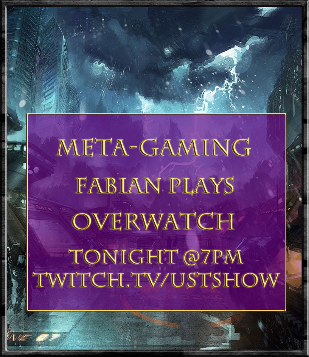 Join our very own Fabian (Twitch: ArchivalPlayerOne), as he takes over Meta-Gaming for some time in the realm of Overwatch!  #livestreaming #twitch #USTshow #overwatch <a href="/ArchivalPlayer1/">ArchivalPlayer1</a>
