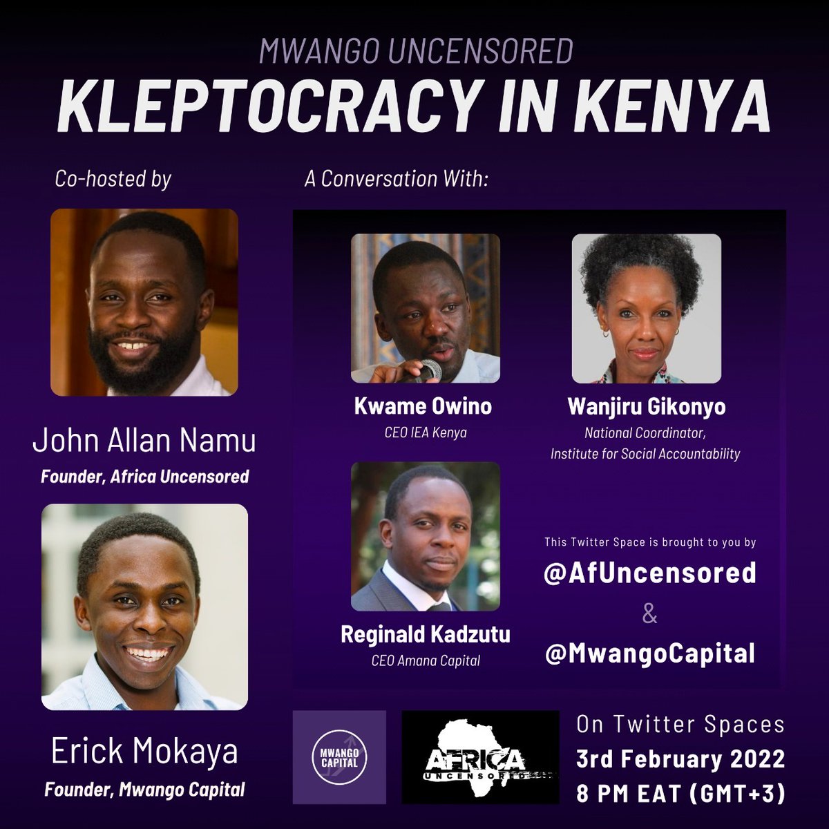 We bring you Mwango Uncensored!

Tonight's topic is Kleptocracy in Kenya.

The guests: 
- <a href="/IEAKwame/">Kwame Owino</a> from <a href="/IEAKenya/">IEA Kenya</a>
- <a href="/Kadzutu/">Dr. Reginald</a> from <a href="/AmanaCapitalKE/">Amana Capital Ltd</a>
- <a href="/CiruGikonyo/">Wanjiru Gikonyo</a> from <a href="/TISAKenya/">@TisaKenya</a> 

The hosts:
- <a href="/johnallannamu/">John-Allan Namu</a>
- <a href="/ekmokaya/">Mokaya</a>

A <a href="/MwangoCapital/">Mwango Capital</a> + <a href="/AfUncensored/">Africa Uncensored</a> partnership.