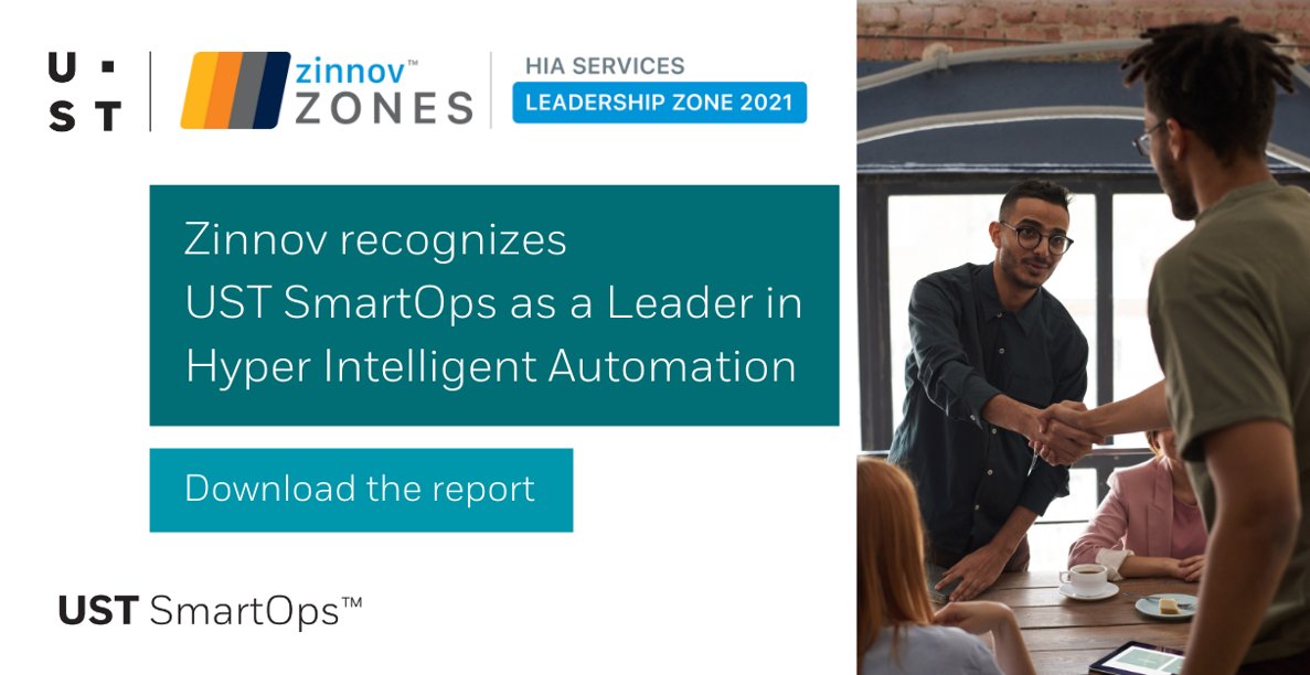 USTSmartOps's tweet photo. Analyst firm @Zinnov positions @USTSmartOps™ as a ‘Leader’ in the Hyper Intelligent Automation (#HIA) for Small and Medium Service Providers 2021
https://t.co/MCpUzhrvIr
#IntelligentAutomation #digitaltransformation #machinelearning #AI #HyperIntelligentAutomation https://t.co/lVjooJvTQ2