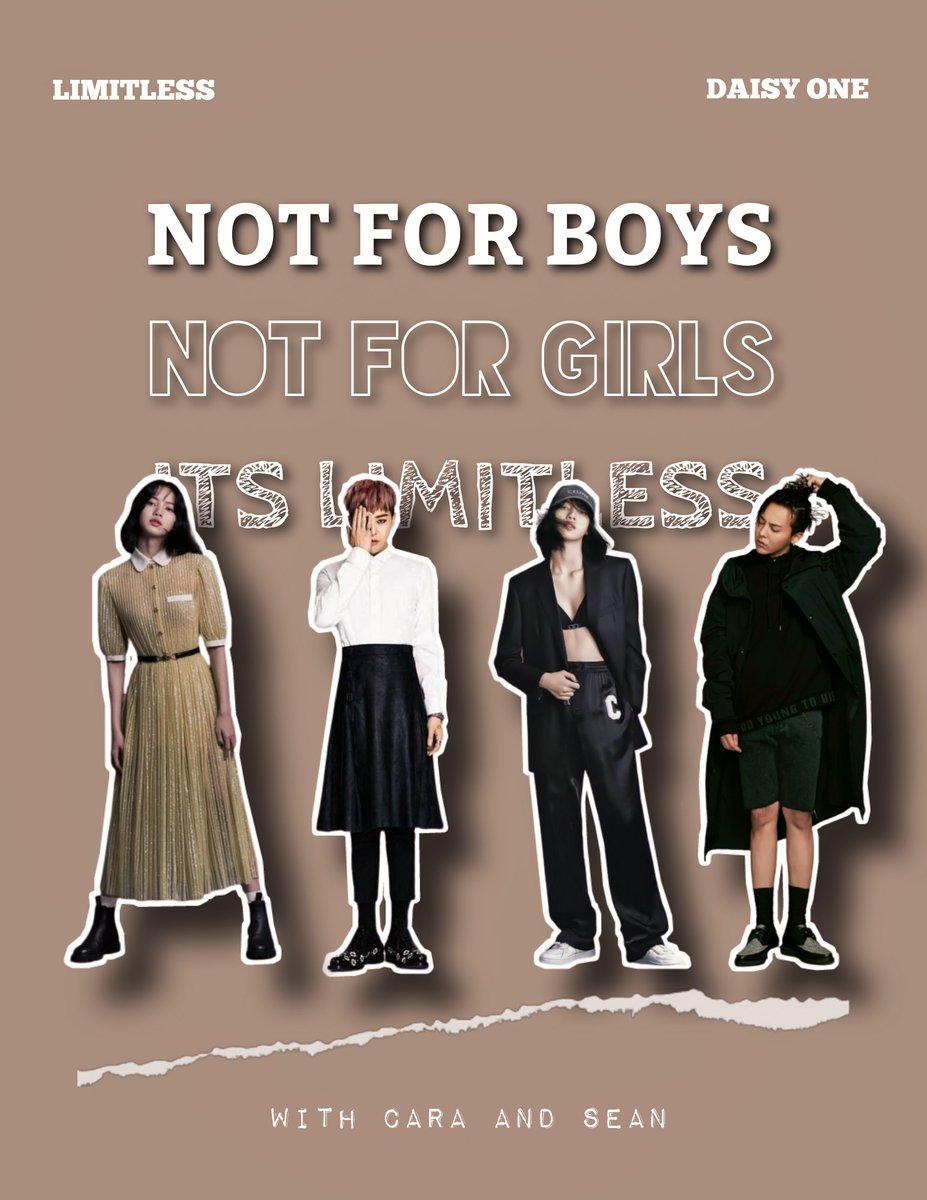ㅤㅤ
ㅤㅤ
　                𝑵𝑶𝑻    FOR  BOYS
　                𝑵𝑶𝑻    FOR GIRLS
　               𝑰𝑻'𝑺:    LIMITLESS!       
ㅤㅤ
ㅤㅤ
