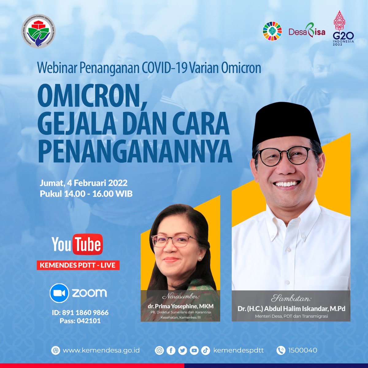 tppkemendes's tweet photo. Ysh Seluruh Pendamping Desa
Agar hadir dan mengikuti acara *Webinar Penanganan Covid-19 Varian Omicron pada hari Jumat 4 Februari 2022 pukul 14.00 - 16.00 wib secara virtual, dengan tema  " OMICRON, GEJALA DAN CARA PENANGANANNYA "* https://t.co/cQMHK4Gt9w