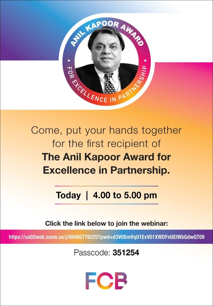 Join us for the first edition of The Anil Kapoor Award For Excellence In Partnership. 

Link : us02web.zoom.us/j/88465778225...

#FCB #FCBNeverFinished #award #partner #partnership #talentaboveallelse #AnilKapoor #leader #leadership #leadingbyexample #akaward2022 
@FCBglobal
