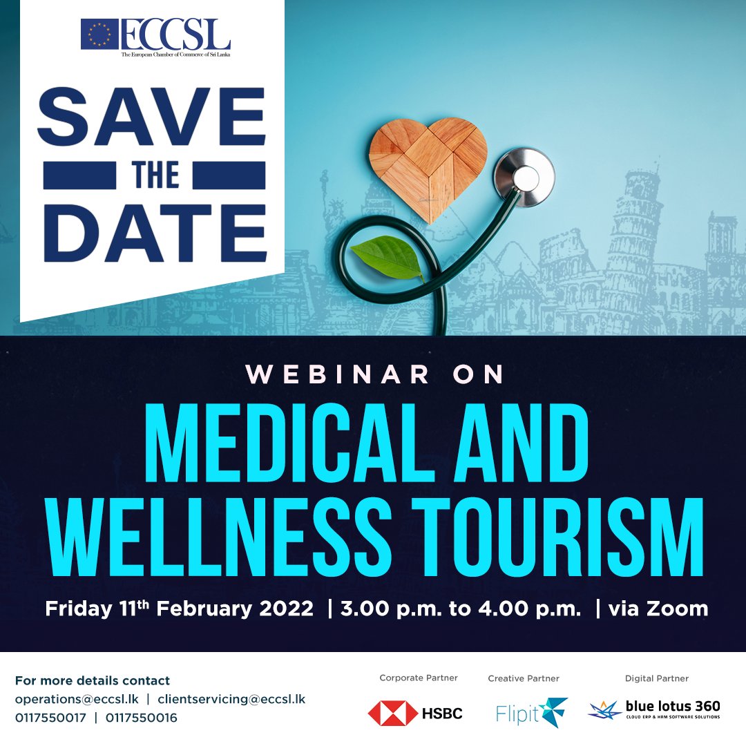 SAVE THE DATE!

We are pleased to inform you that the Market Access Team of Travel and Tourism is organizing a virtual event on Medical and Wellness Tourism.

Register Now!
bit.ly/3Ghq4yQ

#medicaltourism #accessibiltytourism #wellnesstourism #SLtourism #ECCSL