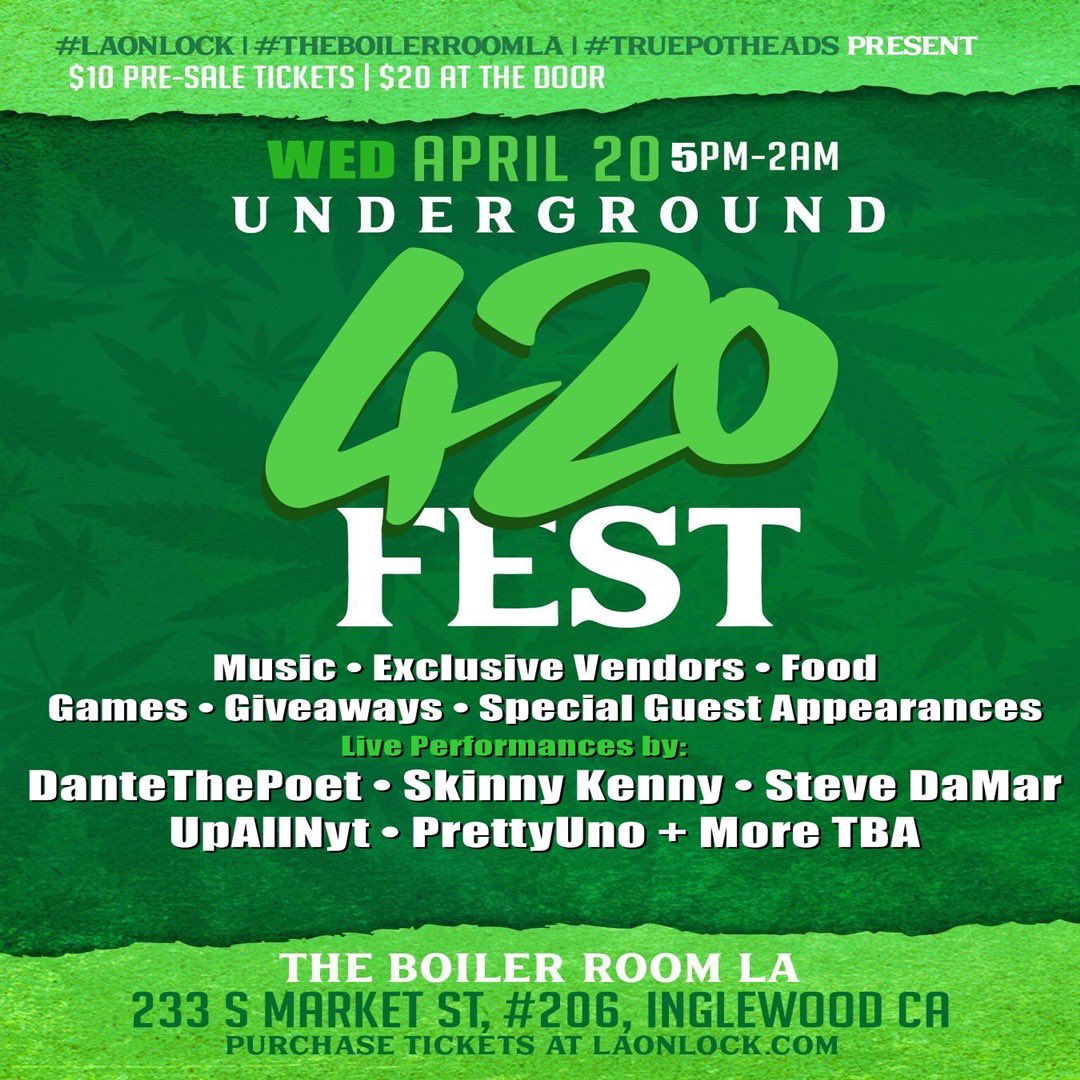 TruePotheads's tweet photo. #LAOnLock | #TruePotheads | #TheBoilerRoomLA Present:
#Underground420Fest 2022
4.20.22 • Wednesday • 5pm-2am
#TheBoilerRoomLA
Live Performances by: @Steve_DaMar @duckh0 @dantebrown @PreettyUno @1SkinnyKenny1 & more!
🎟: https://t.co/cy614hqIqB https://t.co/17scByXbdq