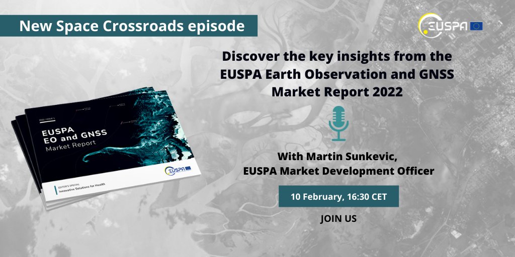 EU4Space's tweet photo. A special #SpaceCrossRoads edition is coming on 10 February!๐๏ธ
On the occasion of the EO & #GNSS Market Report launch, EUSPA Market Development Officer @MartinSunkevic will share some of the key findings of the report!
https://t.co/AffjaT5PPx https://t.co/vJpW3jQxxB