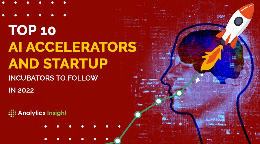 analyticsinme's tweet image. Top 10 AI Accelerators and Startup Incubators to Follow in 2022
bit.ly/3gljkFA
#aiaccelerators #AI #aiincubators #AcceleratorsandIncubators #TopAIAcceleratorsandIncubators #aistartups #artificialintelligence #startups #AINews #AnalyticsInsight #AnalyticsInsightMagazine