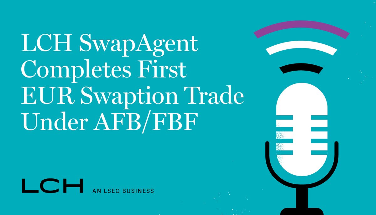 LCH_Clearing's tweet photo. #LCH #SwapAgent processes first EUR swaption trade under an FBF/AFB master agreement governed by French law. Find out more here: https://t.co/AWINu6Be52 https://t.co/FLedfsHfpI