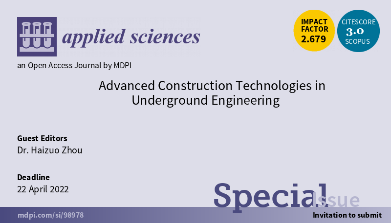 Applsci's tweet image. #SpecialIssue 
Advanced #Construction Technologies in #UndergroundEngineering
mdpi.com/journal/applsc…
Submission Deadline: 22 April 2022
Guest Editors: Dr. Haizuo Zhou and Dr. Yu Diao

#undergroundstructures #excevation #tunnel 
#mdpiapplsci #openaccess