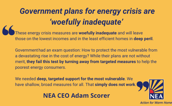 NEA_UKCharity's tweet photo. Today's price cap rise means energy bills will soar by around 40%, plunging up to 2.5 million MORE households into #FuelPoverty. The Government response is 'woefully inadequate'. #energybills #EnergyCrisis https://t.co/GbgrgeI0S0