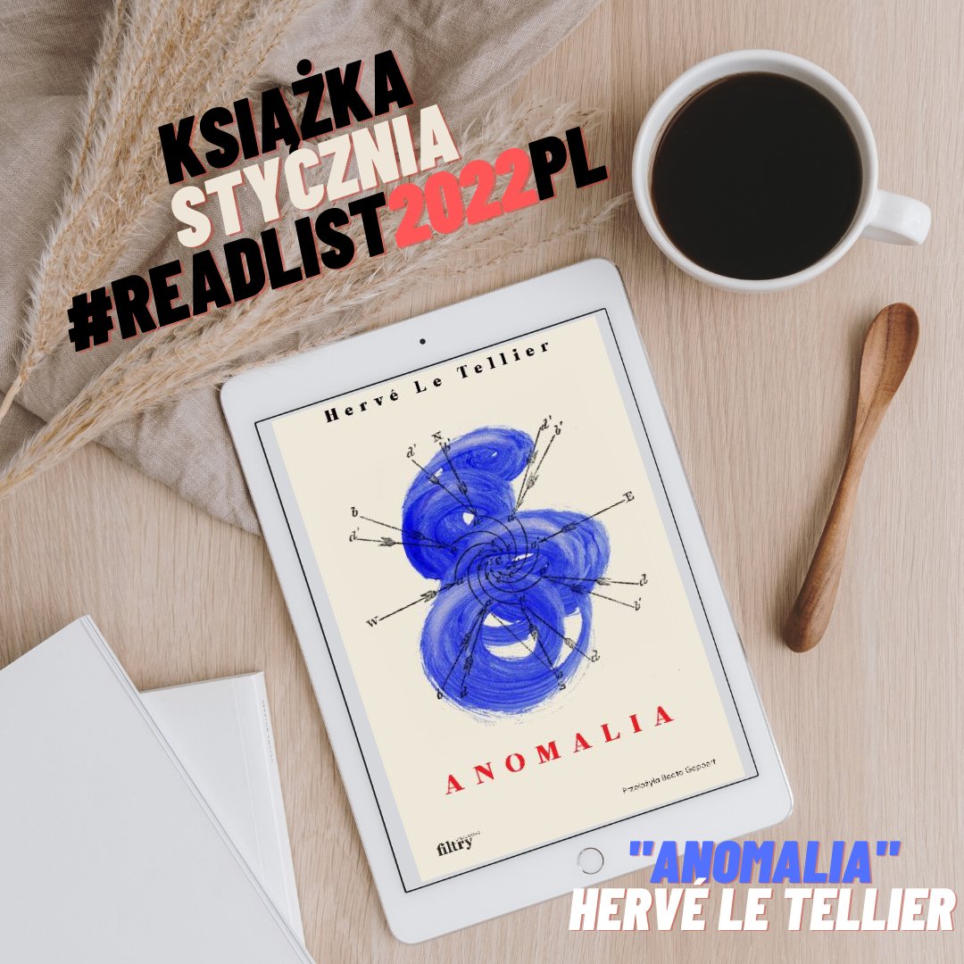 readlistPL's tweet photo. W styczniu najbardziej popularnym autorem na #readlist2022pl był Hervé Le Tellier, zaś jego "Anomalia" była najczęściej czytaną przez Was książką. https://t.co/OTvjrEWuOe