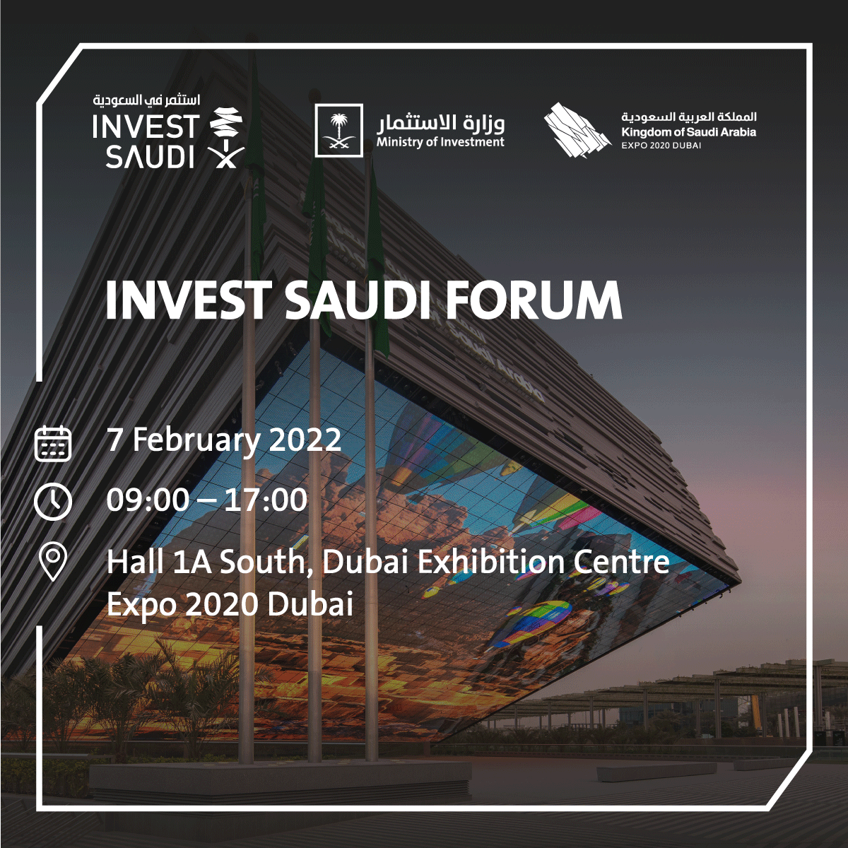 Transplant stemme Sanctuary INVEST SAUDI on Twitter: "🗓️Save the date 7️⃣ February 2022. @MISA is  hosting the #InvestSaudiForum at @expo2020dubai📍 The forum brings  #SaudiArabia's investment opportunities to market across top sectors  including human capital development,