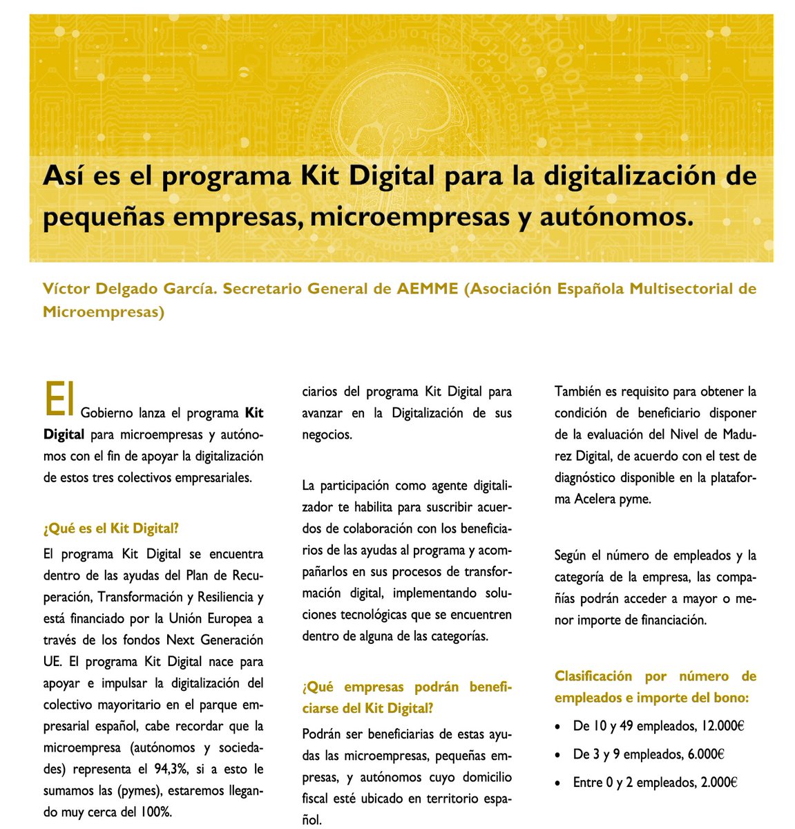 Este mes gracias a <a href="/eventosynetwork/">Eventos & Networking Comunicación 360</a> y <a href="/angelcalvom/">Ángel Calvo Mañas 📰🎙</a> te contamos cómo es el programa #KitDigital para la digitalización de pequeñas empresas, #microempresas y autónomos. (pag21)

Ya puedes leer y descarga  #gratis la edición de #enero #febrero eventosynetworking.es/publicaciones/

#AEMME