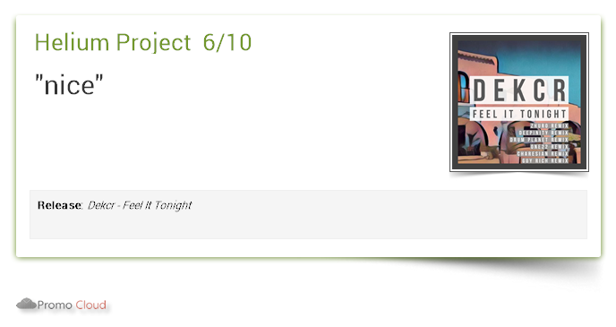 LabelWight's tweet image. Helium Project supports: Dekcr - Feel It Tonight 6/10 #newrelease pcl.la/O2FU18