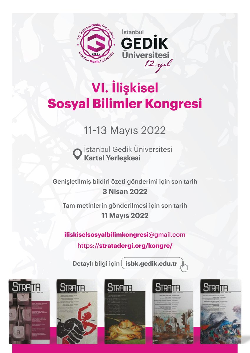 VI İlişkisel Sosyal Bilimler Kongresi 11-12-13 Mayıs 2022 tarihlerinde gerçekleştirilecek

Yer: İstanbul Gedik Üniversitesi Kartal Yerleşkesi

Genişletilmiş bildiri özeti gönderimi için son tarih: 3 Nisan 2022

Detaylı bilgi için isbk.gedik.edu.tr/VI