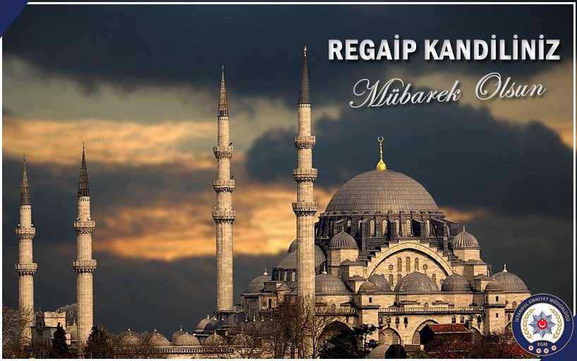 Milletimizin ve Tüm İslam Aleminin #RegaipKandili kutlu olsun.