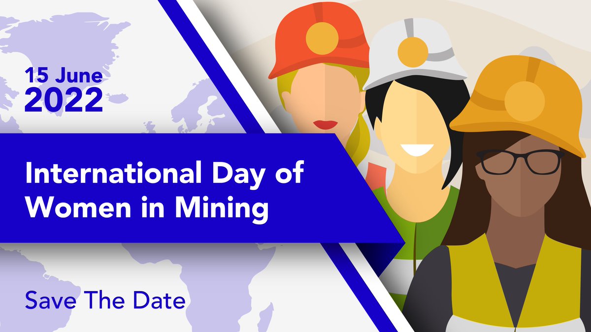 We are delighted to announce Wednesday,15 June 2022 as the inaugural International Day of Women in Mining, a day set aside each year to celebrate the achievements of women while raising awareness of the need for gender equality action in the mining sector.