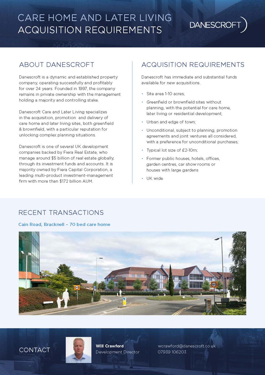 Danescroft has launched a Healthcare &amp; Later Living division coinciding with the appointment of Will Crawford as Development Director. Land opportunities being sought from 1 acre upwards with potential for care home, later living and residential development.