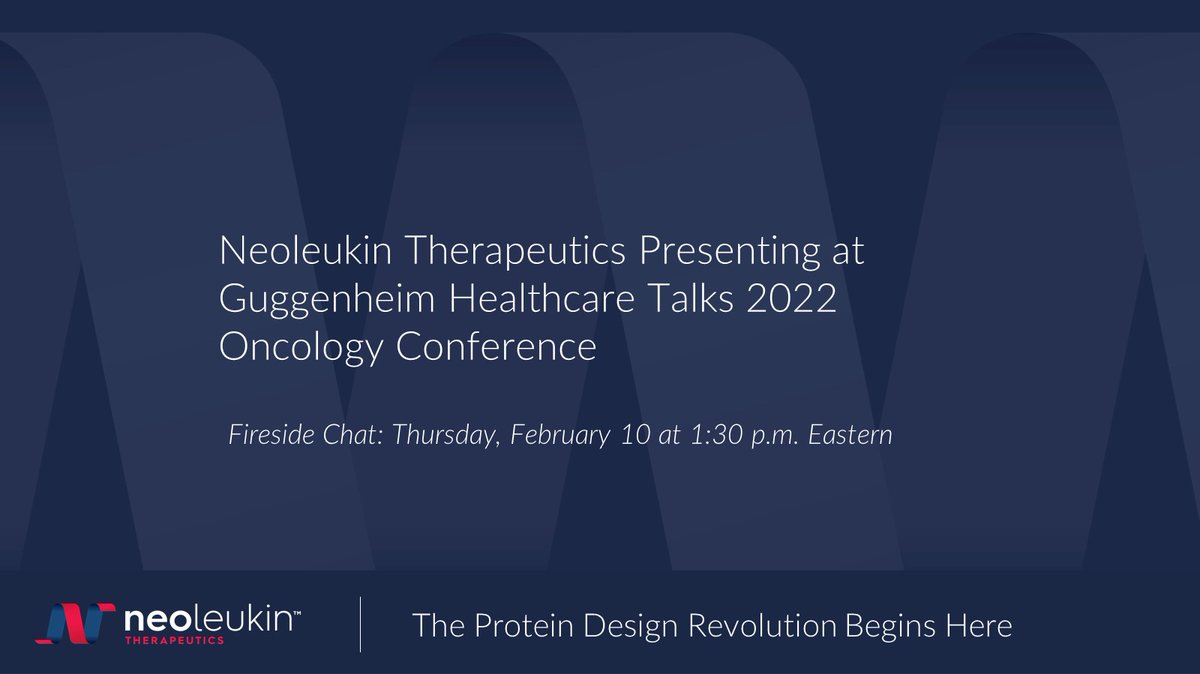 Coming up next week, Neoleukin will participate in Guggenheim Healthcare Talks 2022 Oncology Day with a presentation on Thursday. investor.neoleukin.com/news-releases/…