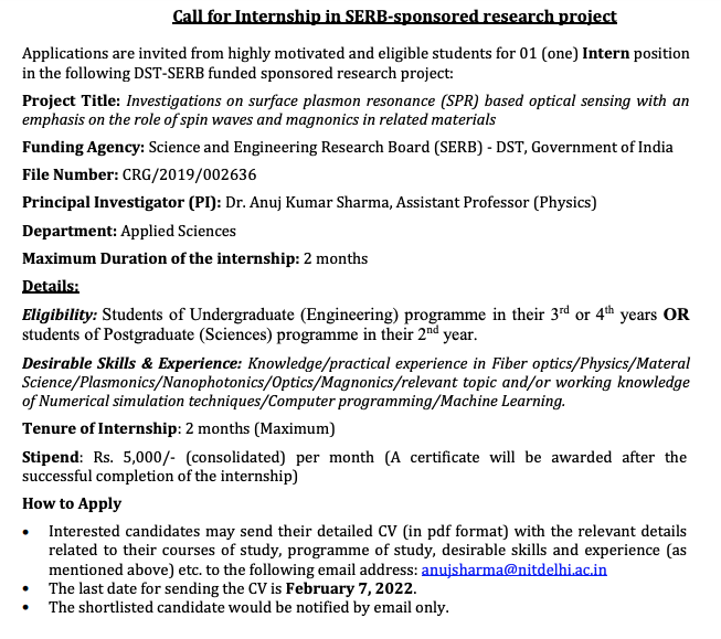Nitdofficial's tweet photo. Dr. Anuj K. Sharma requires a research intern in his SERB-sponsored research project
Internship Call (Deadline: 7 Feb, 2022)
Qualification: UG (3rd/4th year) OR PG (2nd year)
Tenure: 2 months (maximum)
Stipend: Rs. 5000 per month https://t.co/OaCGHyYLVC