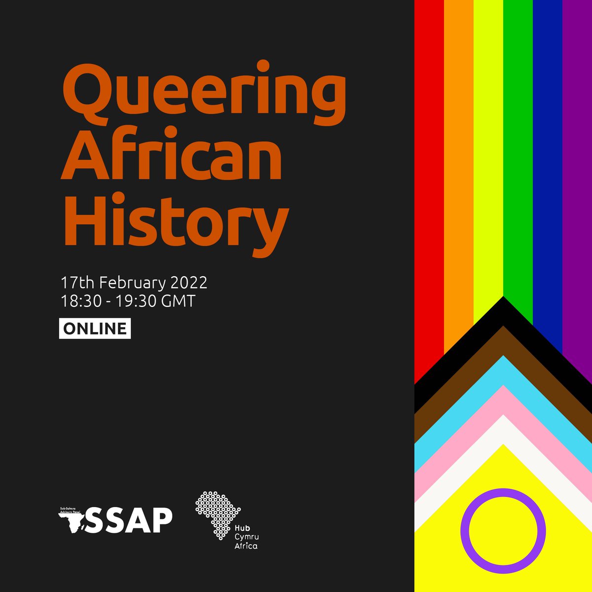 📣 ONLINE EVENT 📣 
Queering African History 🏳️‍🌈🏳️‍⚧️✊🏾

To celebrate #LGBTHM22  SSAP &amp; @HubCymruAfrica are hosting an online discussion to explore the history and existence of queer people across Sub-Saharan Africa.

⏰ 6:30pm
🗓 17th February

FREE Ticket 🎫 us02web.zoom.us/webinar/regist…
