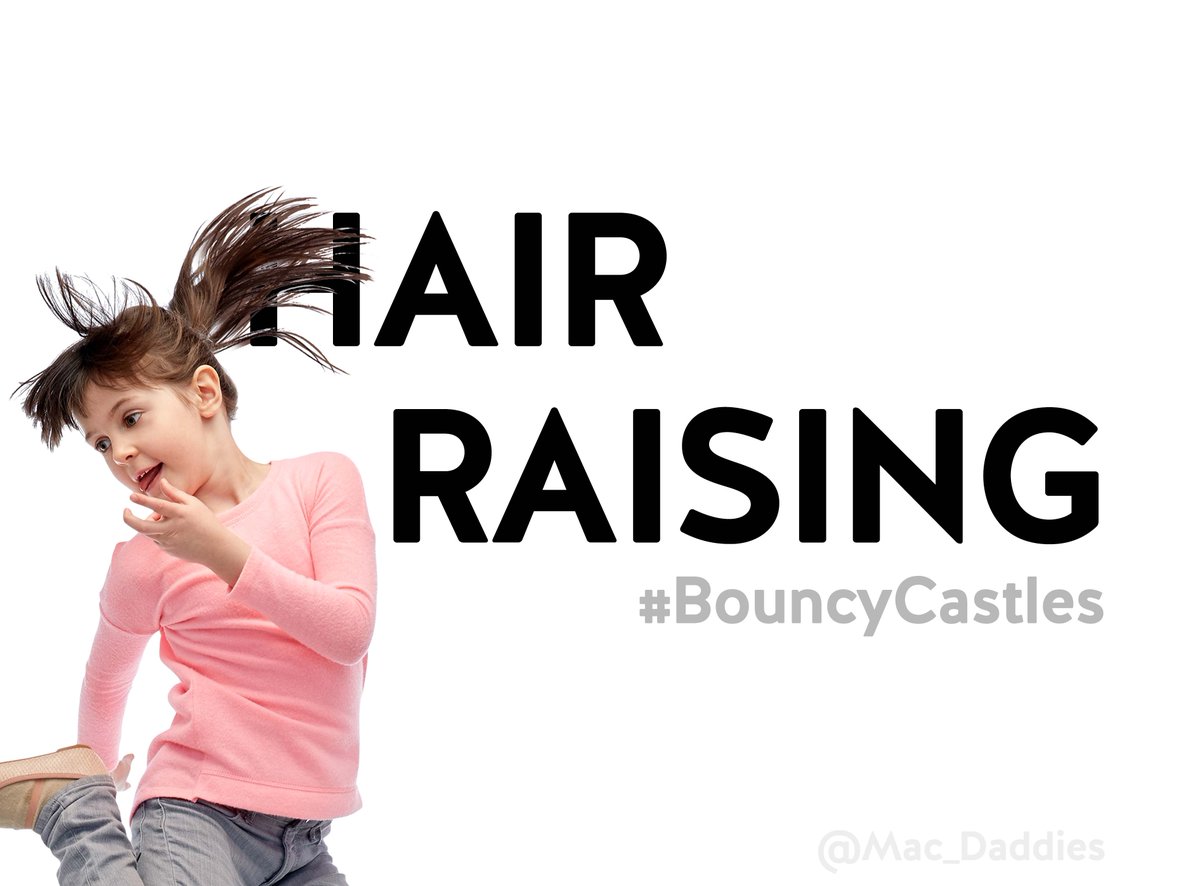 Mac_Daddies's tweet image. (H)AIR RAISING

One for @BouncyCastles for @OneMinuteBriefs