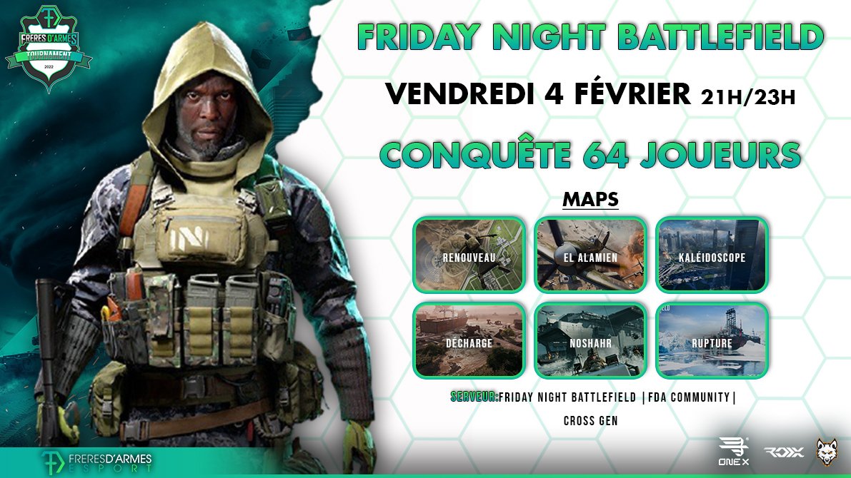 1Meneh's tweet photo. 🔥 ╏FDA TOURNAMENT
          (BF 2042 - Conquête 64)

INCRIPTION OUVERTE
https://t.co/3xEqdK2ruR

  -  Vendredi 4 fevrier
  -  21h00 à 23H00 
  -  Rotation de 6 cartes 
  - Crossplay (PS5 XSX PC) 
  - 64 places dispo
  - Événement communautaire géré par la @FDA_Tournament https://t.co/EzGi1Wnmql