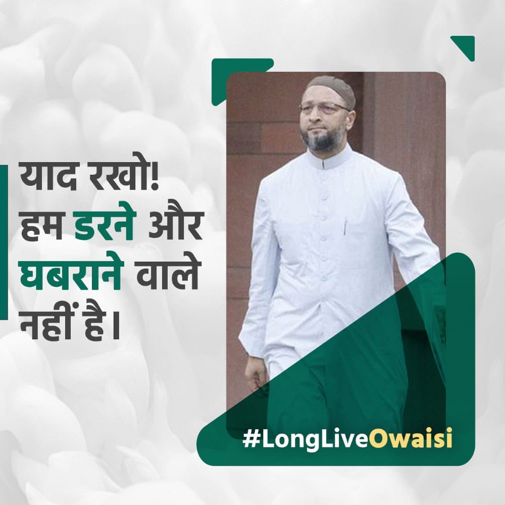 FearlessMaroof's tweet photo. #LongLiveOwaisi https://t.co/HxWk56wjyJ