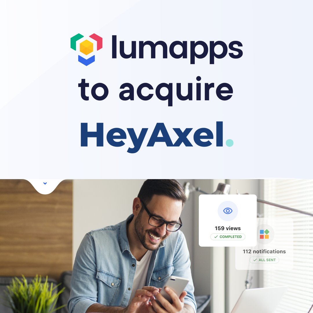 [M&amp;A announcement]  🤝 LumApps accelerates its vision of a personalized, smart and actionable #EmployeeExperience Platform with the acquisition of HeyAxel, a powerful #no-code #HR automation and employee on-boarding solution. 💪🏽

More here 👉🏼 bit.ly/3rqhn13    
#Next40