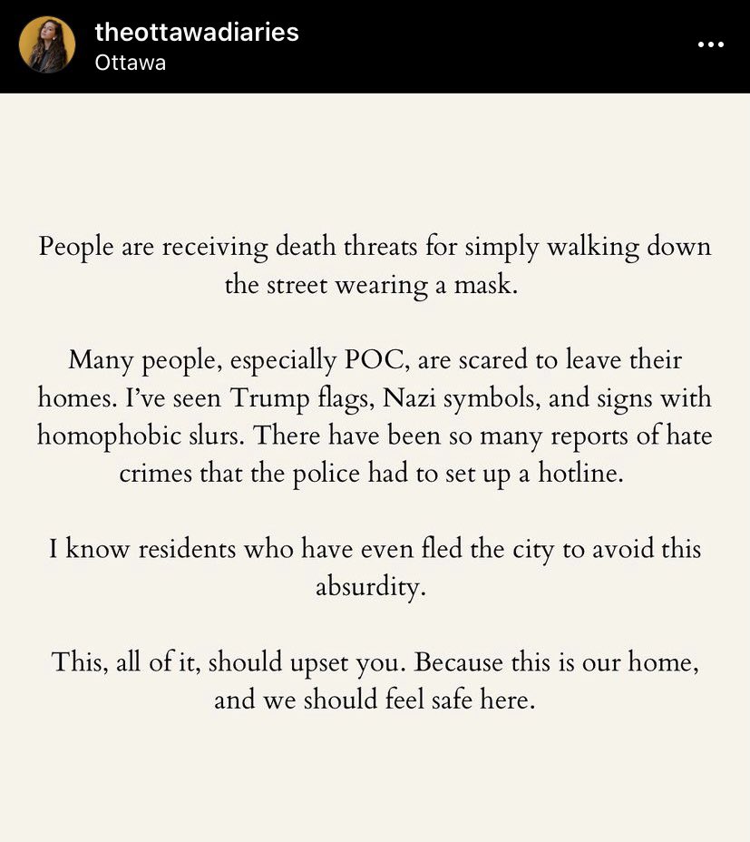 JS_Bui's tweet photo. Quand le pire de ce qu’il y a dans la société prend ta ville en otage.

Quand les pseudo-chantres de la libârté suspendent la liberté de leurs concitoyens.

Touchant témoignage d’une résidente d’#Ottawa sur #Instagram.

#COVID19 #flutruxclan #polcan #cdnpoli #polqc https://t.co/UOdx7I7dag