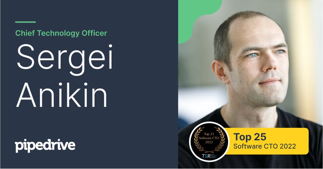 🏆 Congratulations <a href="/sergei_/">Sergei Anikin</a> , our long-term visionary and CTO, has been named one of the 'Top 25 Software CTOs of 2022' by The Software Report.

pipedrive.live/db3685 
 
#CTO
#Pipedrive
#TheSoftwareReport