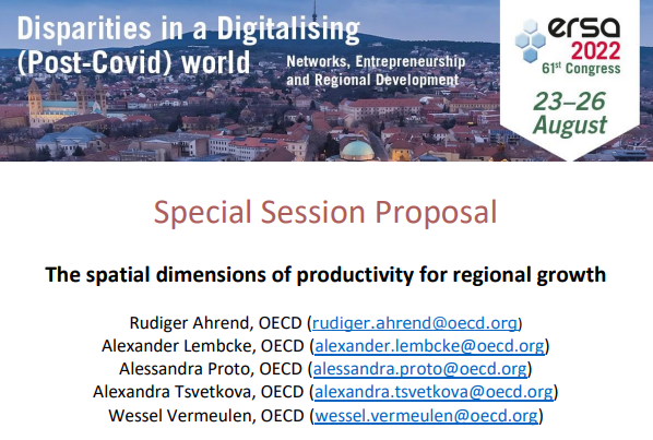 #ERSA2022 Call for papers
Check out the <a href="/OECD_local/">OECD SMEs, Regions, Cities & Tourism</a>  special session S.25
👉 The spatial dimensions of productivity for regional growth
 Convenors: <a href="/RudigerAhrend/">Rudiger Ahrend</a>, <a href="/ACLembcke/">Alexander Lembcke</a>, <a href="/AlessandraProto/">Alessandra Proto</a>, Alexandra Tsvetkova, <a href="/wnverm/">Wessel Vermeulen</a>
bit.ly/3HsmIKy