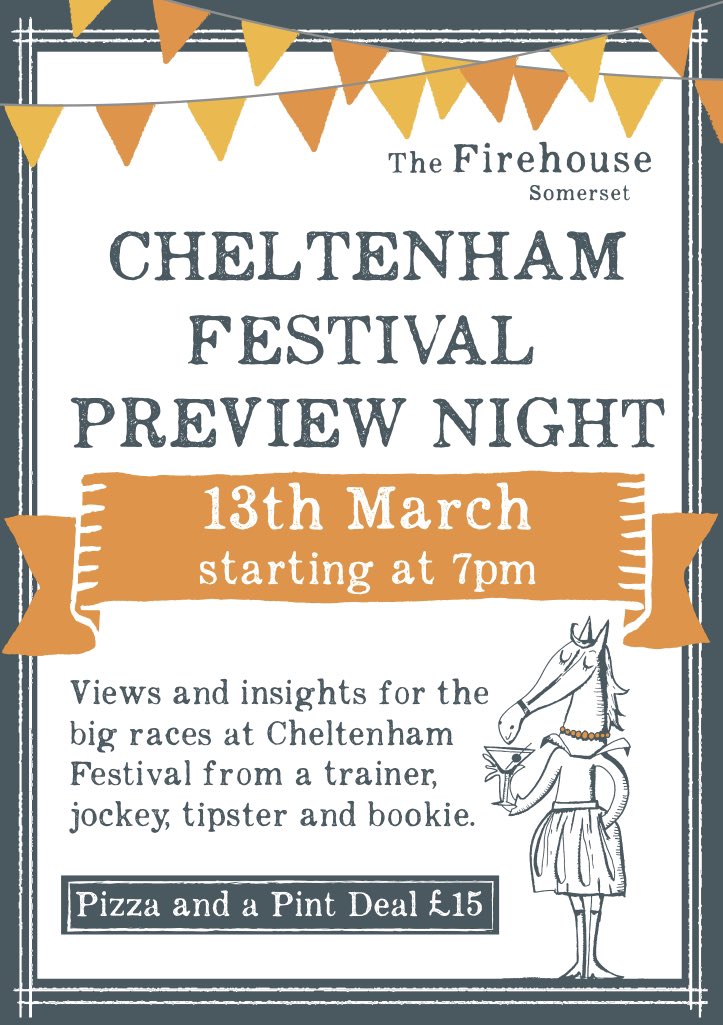 BIG NEWS! The Firehouse are pleased to announce we will be hosting a Cheltenham Festival Preview Night on 13th March. This is a non ticketed event but we recommend booking a table if you fancy our £15 Pizza and a Pint deal!@k_woollacott @CheltenhamRaces @HiggsonHorses @tommyscu