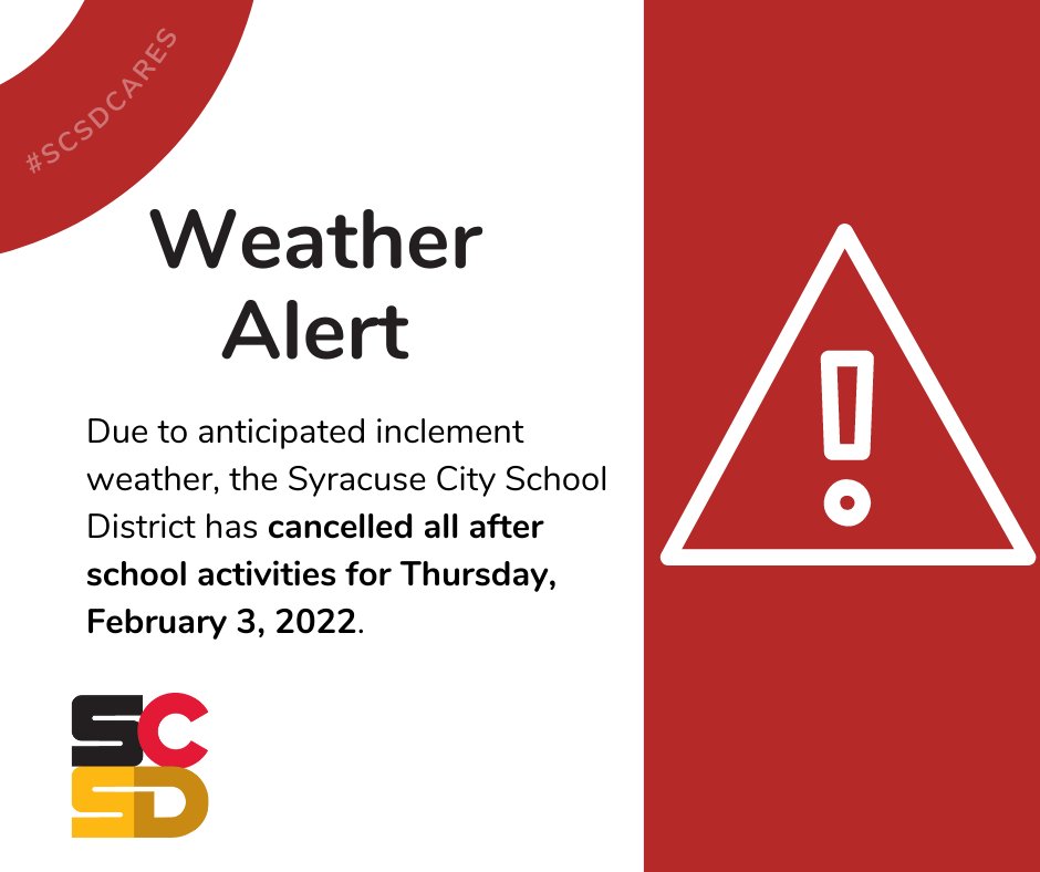 Due to anticipated inclement weather, the SCSD has cancelled all after school activities for today, Thursday, February 3, 2022. This includes adult education classes, rehearsals, athletics and all other after-school and evening programming. Stay safe!