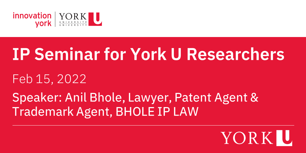 Innovation York is hosting an on-line Intellectual Property (IP) Seminar for York U researchers on Feb 15 at 11am ET. Open to all York U faculty, research trainees, and research students who are interested in building IP literacy. 

Register to join us: ow.ly/wOlp50HFHOZ