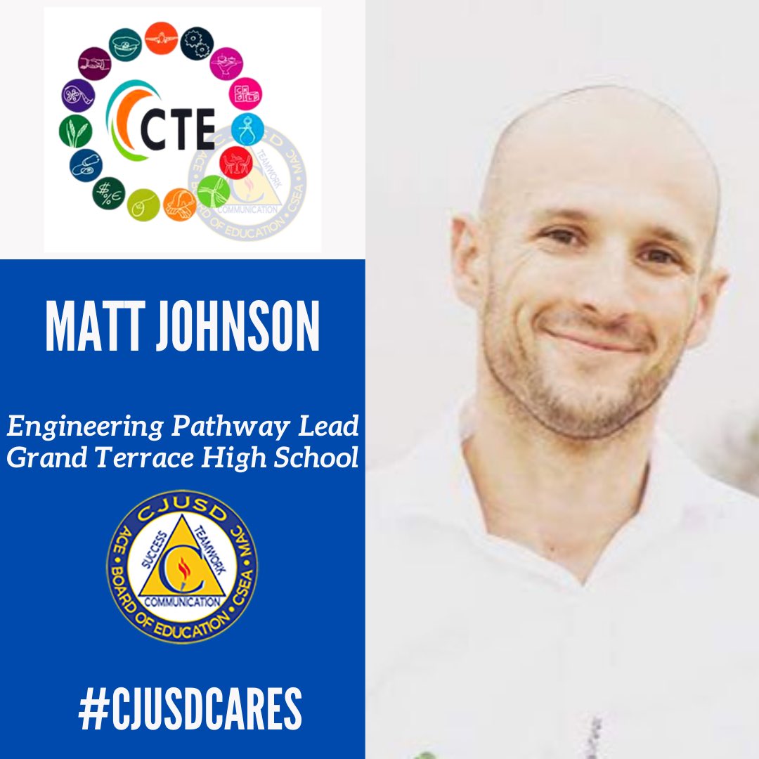 Matt Johnson has taught in CJUSD for 12 years, starting as a Math teacher and then taking over and leading the engineering pathway at GTHS. #CJUSD #CJUSDCares #CJUSDCTEMonth #CTEMONTH